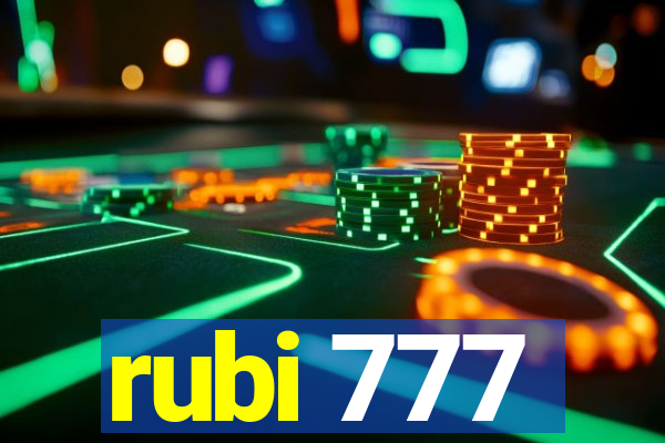 rubi 777